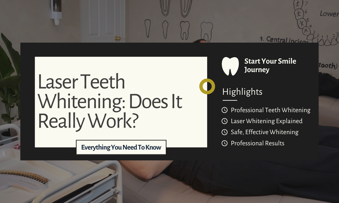 Laser Teeth Whitening: Does It Really Work? Everything You Need to Know