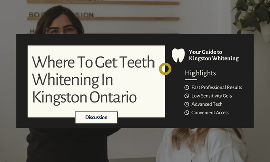 Where To Get Teeth Whitening In Kingston Ontario